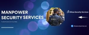 Manpower security services