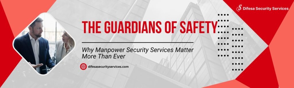 Manpower security services